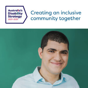 Australian Disability Strategy 2021-2031: Creating an inclusive community together