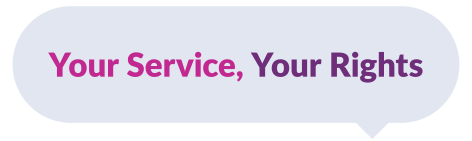 The Your Service, Your Rights logo, which is the project name in a speech bubble